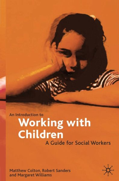 An Introduction to Working with Children (eBook, PDF) An Introduction to Working with Children (eBook, PDF)