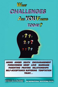 What Challenges Are You Facing Today? (eBook, ePUB) - Louise, Stella
