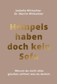 Hempels haben doch kein Sofa - Wittschier, Dr. Martin; Wittschier, Isabella