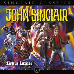 Zirkus Luzifer / John Sinclair Classics Bd.37 (1 Audio-CD) - Dark, Jason