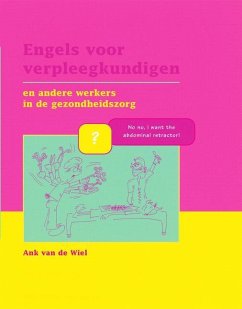 Engels Voor Verpleegkundigen - Wiel, A N M