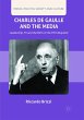 Charles De Gaulle and the Media - Bild 1
