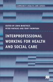 Interprofessional Working for Health and Social Care (eBook, PDF)