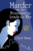 Murder on the Mountaintop Leads the Way (eBook, ePUB)