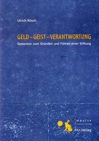 GELD - GEIST - VERANTWORTUNG