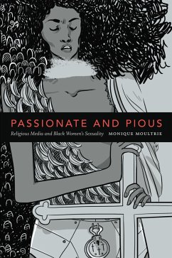 Passionate and Pious (eBook, PDF) - Monique Moultrie, Moultrie