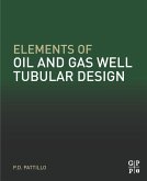 Elements of Oil and Gas Well Tubular Design (eBook, ePUB) Elements of Oil and Gas Well Tubular Design (eBook, ePUB)