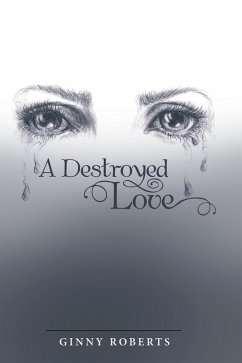 Cover A Destroyed Love (eBook, ePUB)