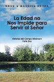 La Edad No Nos Impide Para Servir Al Señor (eBook, ePUB)
