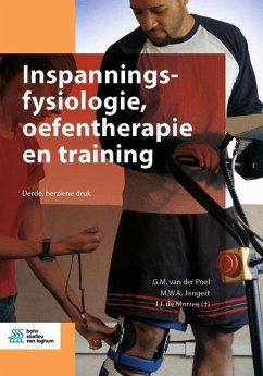 Inspanningsfysiologie, Oefentherapie En Training - Poel, G M van der; Jongert, M W a; De Morree, J J