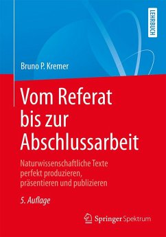 Vom Referat bis zur Abschlussarbeit (eBook, PDF) - Kremer, Bruno P.