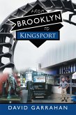 From Brooklyn to Kingsport (eBook, ePUB)