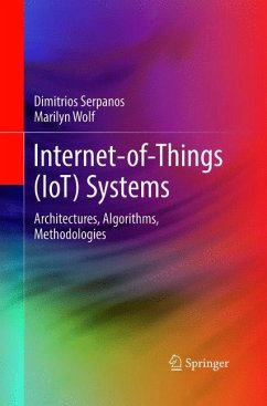 Internet-of-Things (IoT) Systems - Serpanos, Dimitrios;Wolf, Marilyn