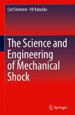 The Science and Engineering of Mechanical Shock