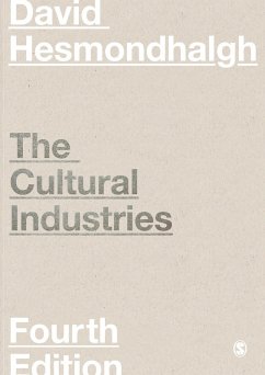 The Cultural Industries (eBook, ePUB) - Hesmondhalgh, David