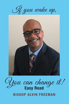 Cover If You Wake Up, You Can Change It! (eBook, ePUB)
