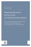 Erwachsenentaufe im Zeitalter von Konfessionslosigkeit (eBook, PDF)