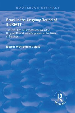 Cover Brazil in the Uruguay Round of the GATT (eBook, ePUB)