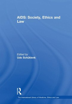 AIDS: Society, Ethics and Law (eBook, PDF) - Schüklenk, Udo