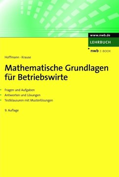 Mathematische Grundlagen für Betriebswirte (eBook, PDF) - Hoffmann, Sabine; Krause, Hugo