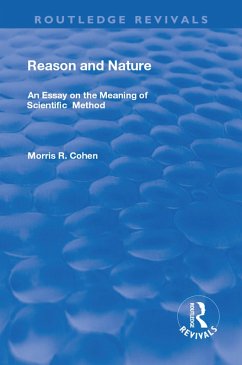 Reason and Nature (eBook, ePUB) - Cohen, Morris R.