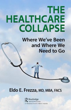 The Healthcare Collapse (eBook, PDF)