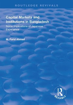 Capital Markets and Institutions in Bangladesh (eBook, PDF) - Ahmed, M. Farid