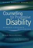 Counselling for Progressive Disability (eBook, ePUB) Counselling for Progressive Disability (eBook, ePUB)
