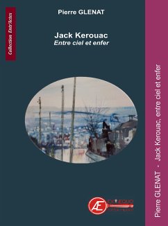 Jack Kerouac. Entre ciel et enfer (eBook, ePUB) - Glénat, Pierre