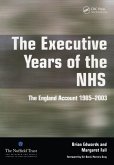 The Executive Years of the NHS (eBook, PDF)