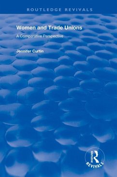 Women and Trade Unions (eBook, ePUB) - Curtin, Jennifer