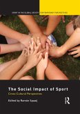 The Social Impact of Sport (eBook, PDF) The Social Impact of Sport (eBook, PDF)