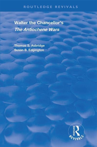 Walter the Chancellor's The Antiochene Wars (eBook, ePUB) Walter the Chancellor's The Antiochene Wars (eBook, ePUB)