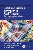 Distributed Situation Awareness in Road Transport (eBook, ePUB)