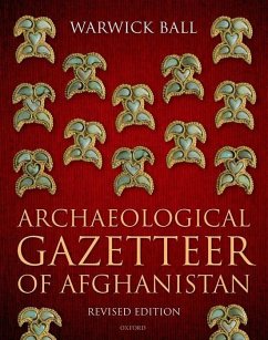 Archaeological Gazetteer of Afghanistan - Ball, Warwick (Independent Archaeologist)