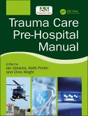 Trauma Care Pre-Hospital Manual (eBook, PDF)
