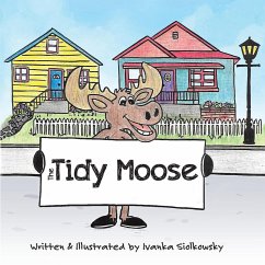 The Tidy Moose - Siolkowsky, Ivanka