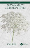 Sustainability and Design Ethics, Second Edition (eBook, ePUB) Sustainability and Design Ethics, Second Edition (eBook, ePUB)
