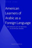 American Learners of Arabic as a Foreign Language (eBook, PDF)