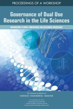 Governance of Dual Use Research in the Life Sciences - National Academies of Sciences Engineering and Medicine; Division On Earth And Life Studies; Board On Life Sciences