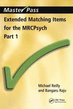 Extended Matching Items for the MRCPsych (eBook, ePUB) - Reilly, Michael; Raju, Bangaru