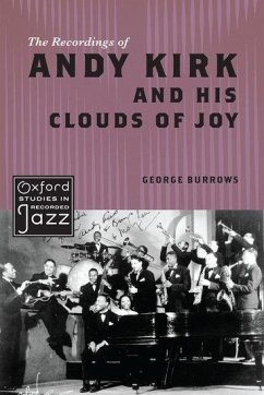The Recordings of Andy Kirk and His Clouds of Joy - Burrows, George