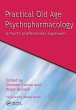 Practical Old Age Psychopharmacology... - Bild 1