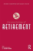 The Psychology of Retirement (eBook, ePUB)