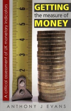 Getting the Measure of Money - Evans, Anthony J