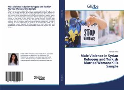 Male Violence in Syrian Refugees and Turkish Married Woman: Kilis Sample - Vural, Feride