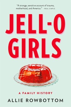 Jell-O Girls - Rowbottom, Allie