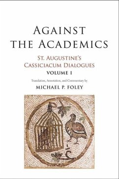 Against the Academics - Augustine, Saint