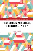 Risk Society and School Educational Policy (eBook, ePUB)