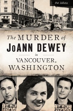 Cover Murder of JoAnn Dewey in Vancouver, Washington, The (eBook, ePUB)